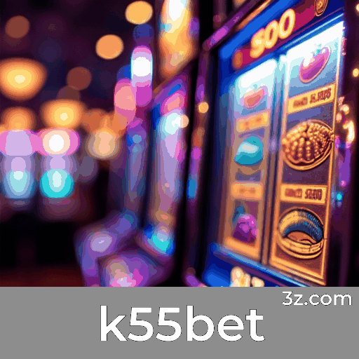 k55bet App: Benefícios Exclusivos que Você Vai Amar